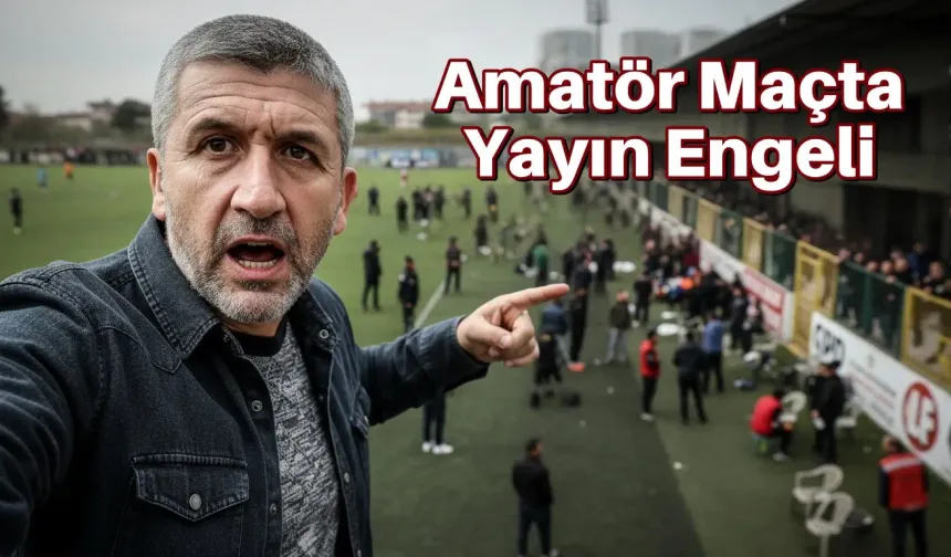 Osmaniye'de Oynanan Amatör Maçta Yayın Engeli