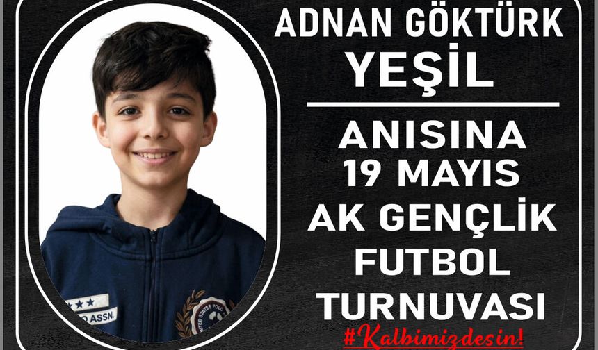 Adnan Göktürk Yeşil Anma Turnuvası