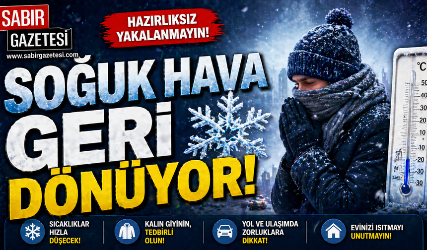 Soğuk Hava Geri Dönüyor