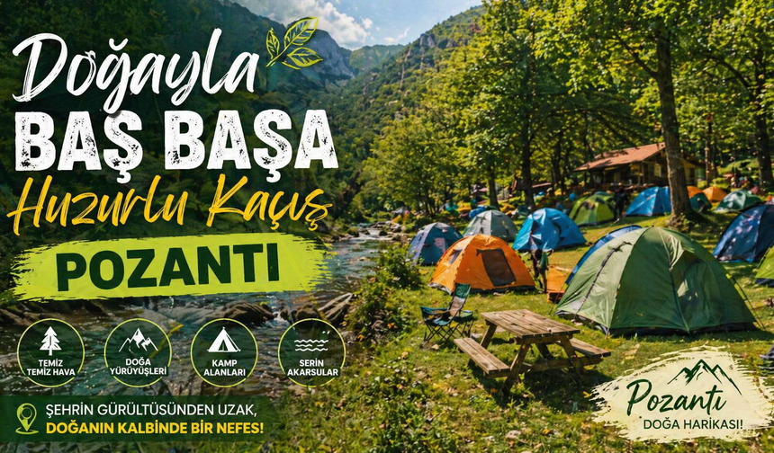 Doğayla Baş Başa Huzurlu Kaçış Pozantı