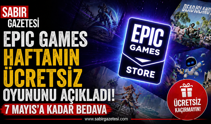 Epic Games Haftanın Ücretsiz Oyununu Açıkladı!