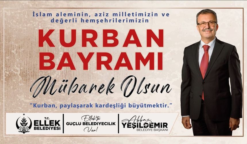 Ellek Belediye Başkanı’ndan Bayram Kutlaması