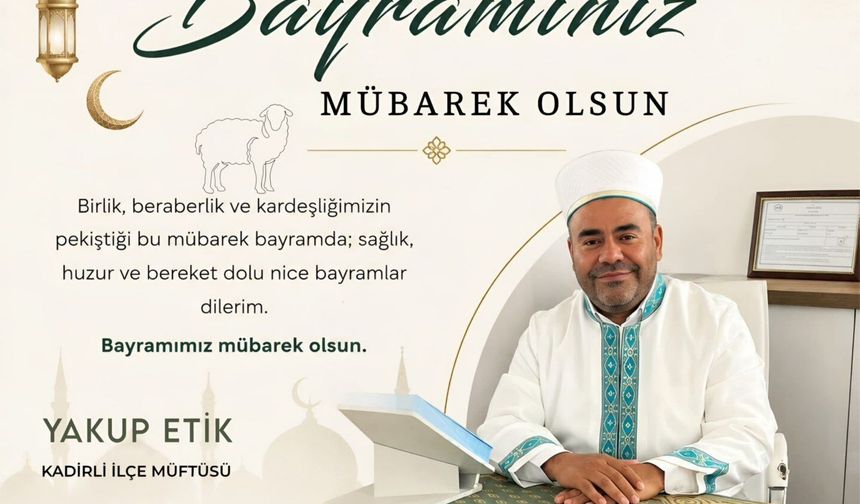 Kadirli Müftülüğü’nden Kurban Bayramı Mesajı