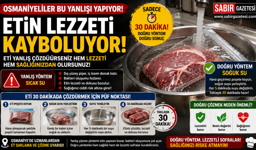 Osmaniyeliler Bu Yanlışı Yapıyor! Etin Lezzeti Kayboluyor