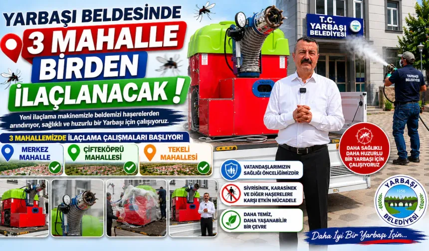 Yarbaşı Beldesinde 3 Mahalle Birden İlaçlanacak