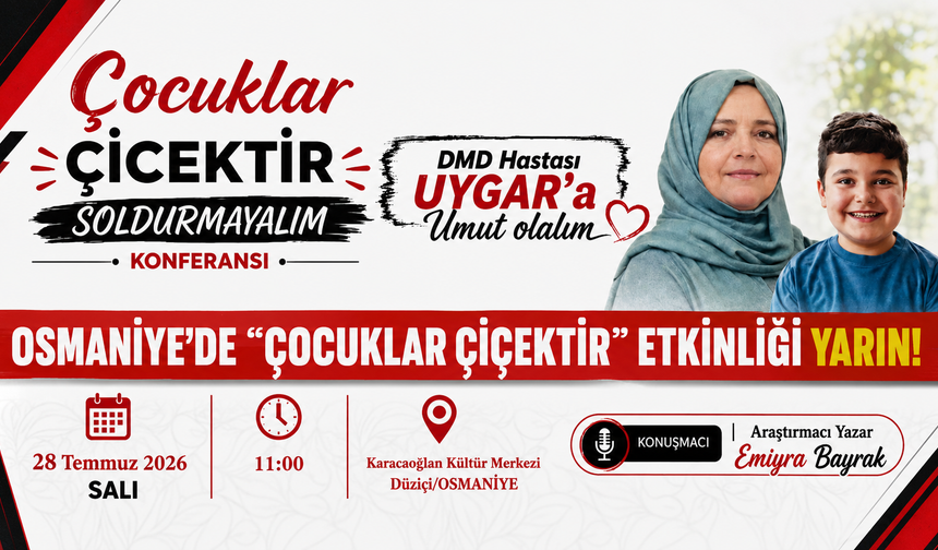Osmaniye'de "Çocuklar Çiçektir" Etkinliği Yarın