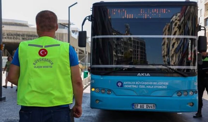 Antalya’da toplu ulaşım araçlarında klima denetimi sürüyor