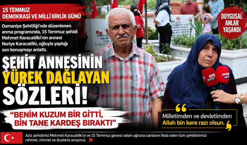 Şehit Annesinin Yürek Dağlayan Sözleri: “Benim Kuzum Bir Gitti, Bin Kardeş Bıraktı”
