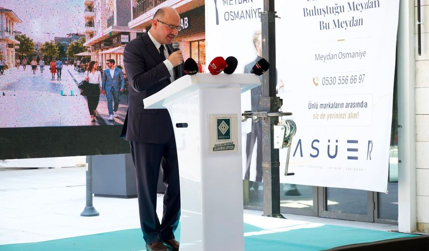 Vali Serdengeçti: “Meydan Osmaniye’ye Değer Katacak”