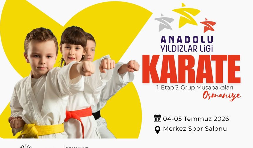 Osmaniye’de Karate Heyecanı Anadolu Yıldızlar Ligi Başlıyor