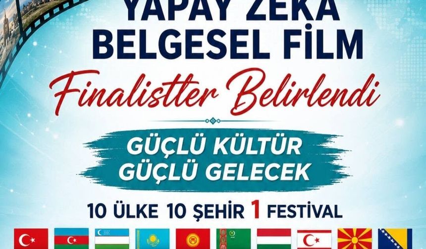 Türk Dünyası Belgesel Film Festivali'nde Yapay Zeka Dönemi Başladı