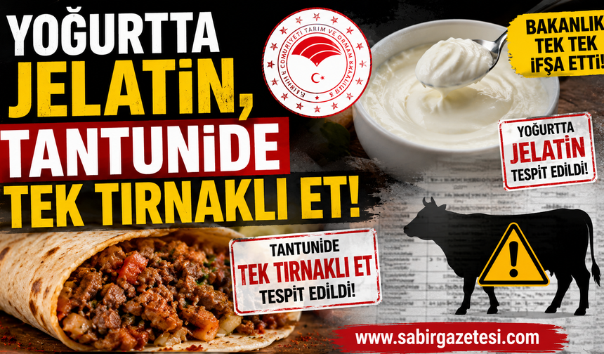 Yoğurtta Jelatin, Tantunide Tek Tırnaklı Et!