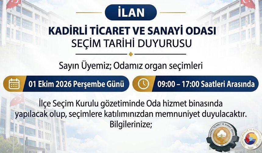 Kadirli TSO Organ Seçimleri 1 Ekim'de Yapılacak