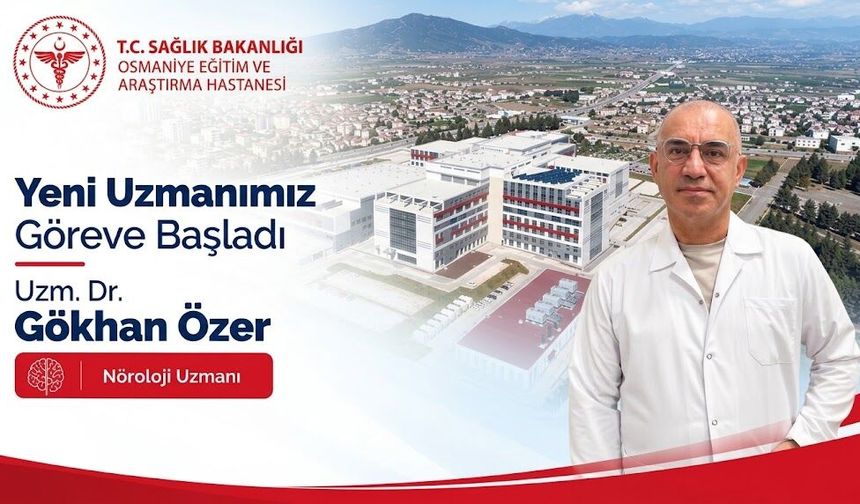 Osmaniye EAH’nin Hekim Kadrosuna Yeni Uzman