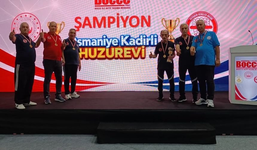 Kadirli Huzurevi Türkiye Şampiyonu Oldu