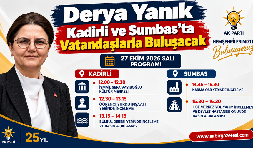 Derya Yanık Kadirli ve Sumbas'ta Vatandaşlarla Buluşacak