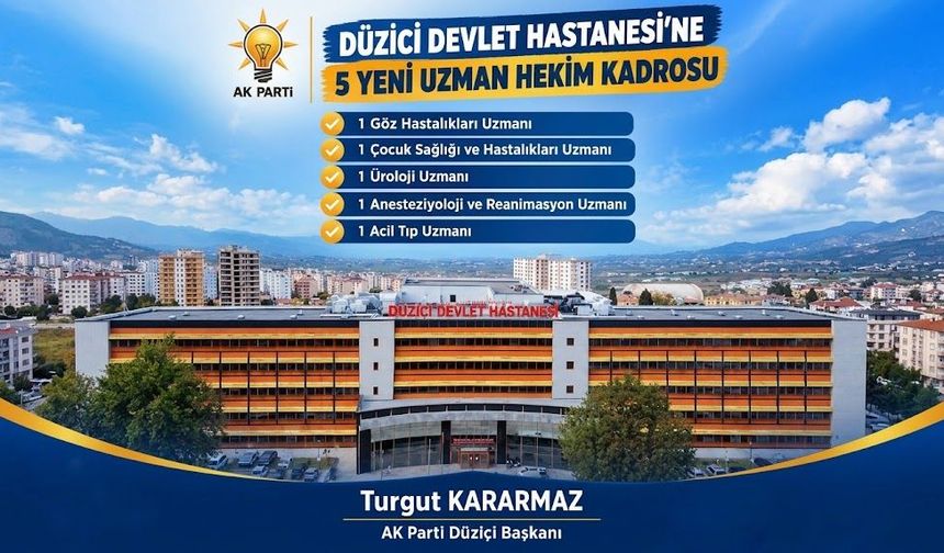 Düziçi Devlet Hastanesine 5 Yeni Uzman Hekim Kadrosu