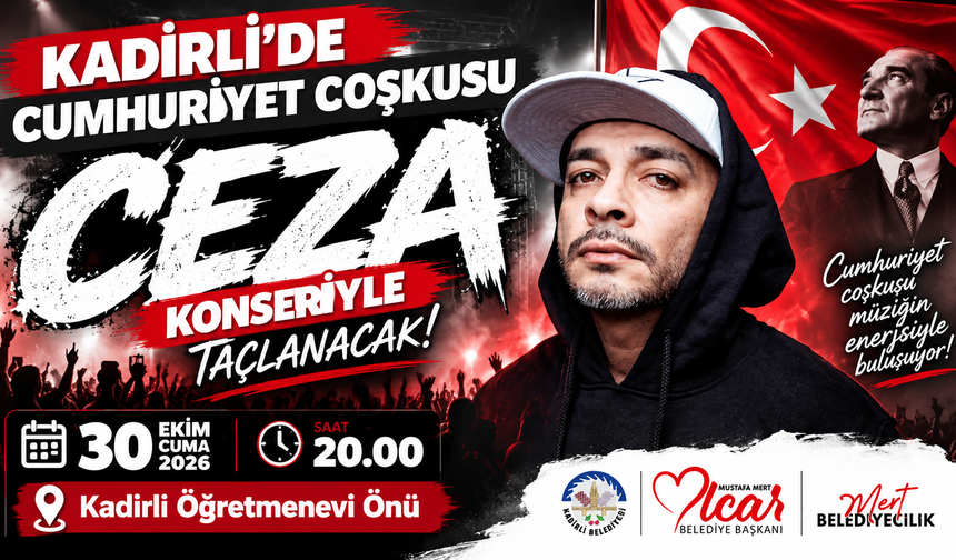 Osmaniye Kadirli'de Cumhuriyet Coşkusu CEZA ile Yaşanacak