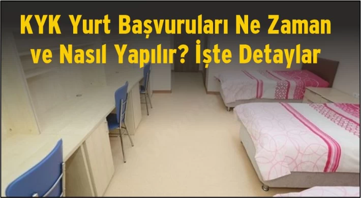 KYK Yurt Başvuruları Ne Zaman Ve Nasıl Yapılır? İşte Detaylar - Sabır ...