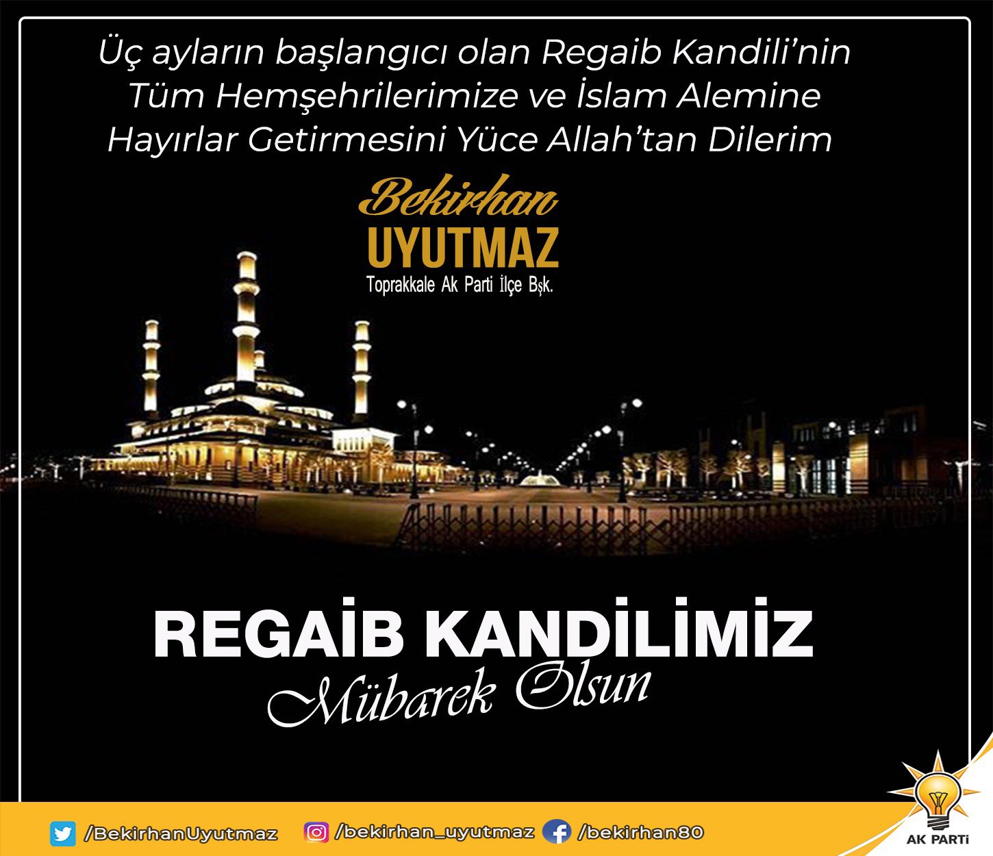 Bekirhan Uyutmaz Regaip Kandili