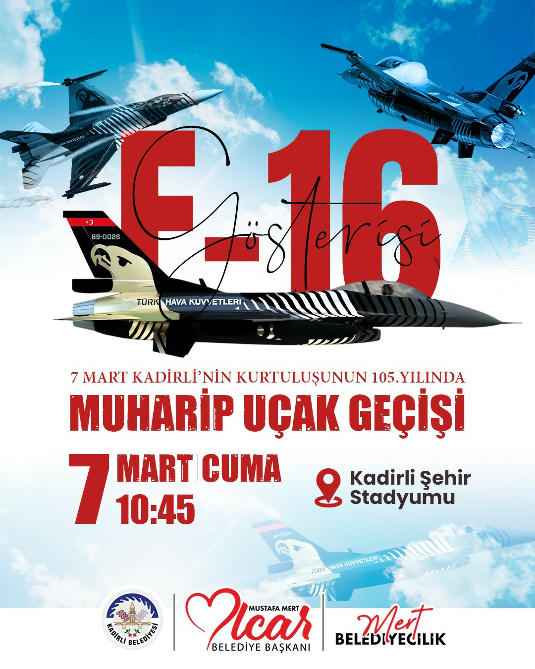 F 16'Lar 7 Mart Cuma Günü Kadirli Semalarında Gösteri Yapacak (2)