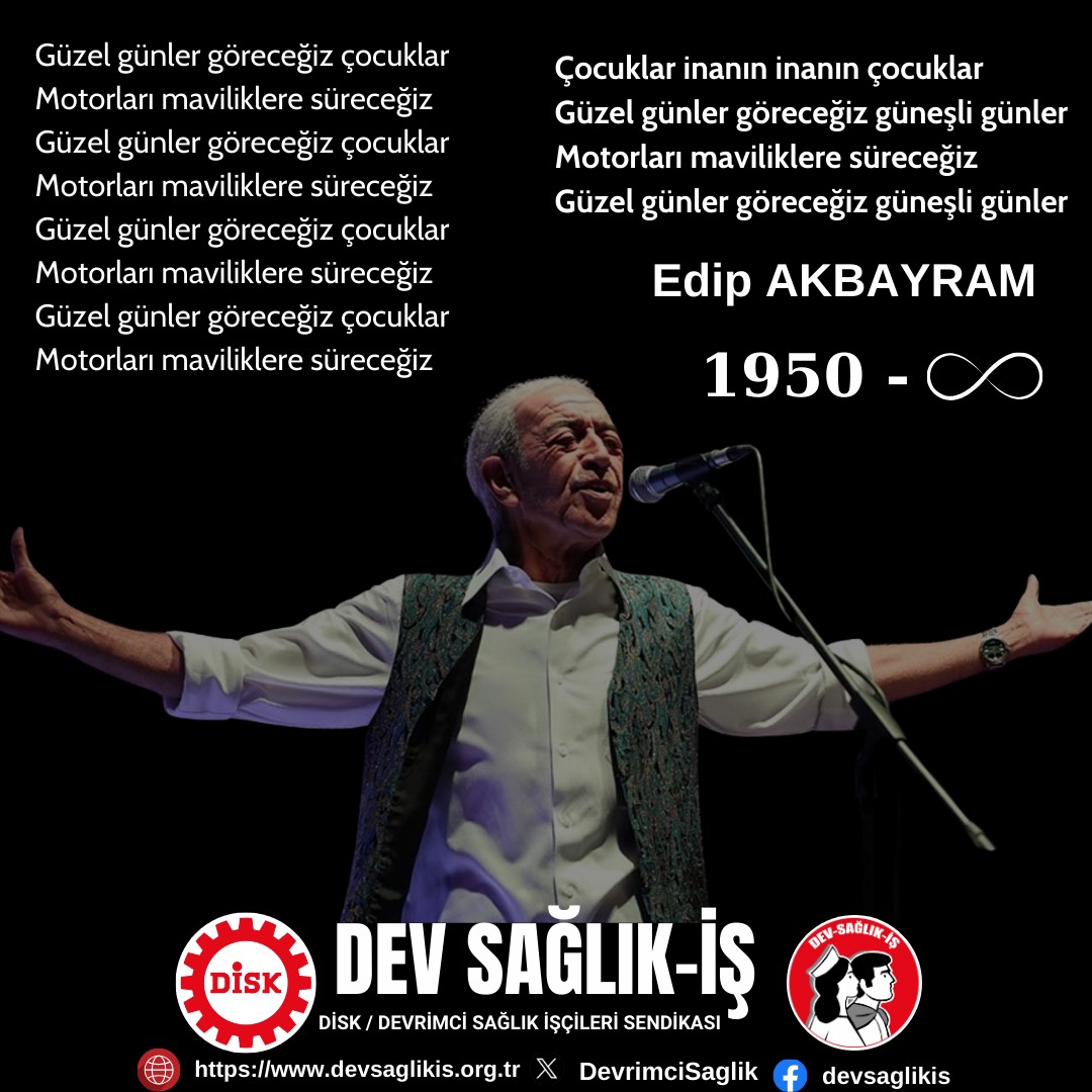 Halkın Sanatçısı Edip Akbayram’ı Kaybettik!