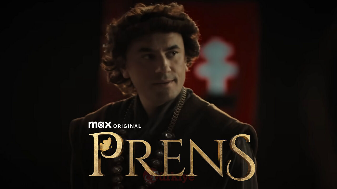 Prens Dizisi 4. Sezon Geliyor Yeni Tarih Henüz Net Değil3