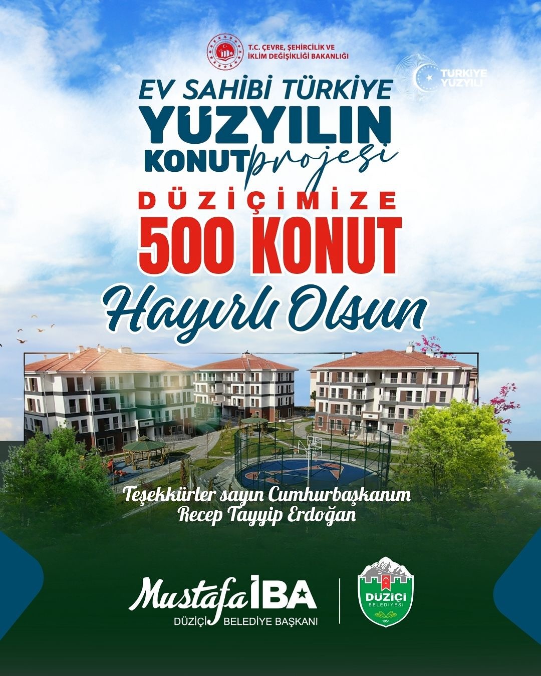 Düziçi’ne 500 Yeni Sosyal Konut Müjdesi