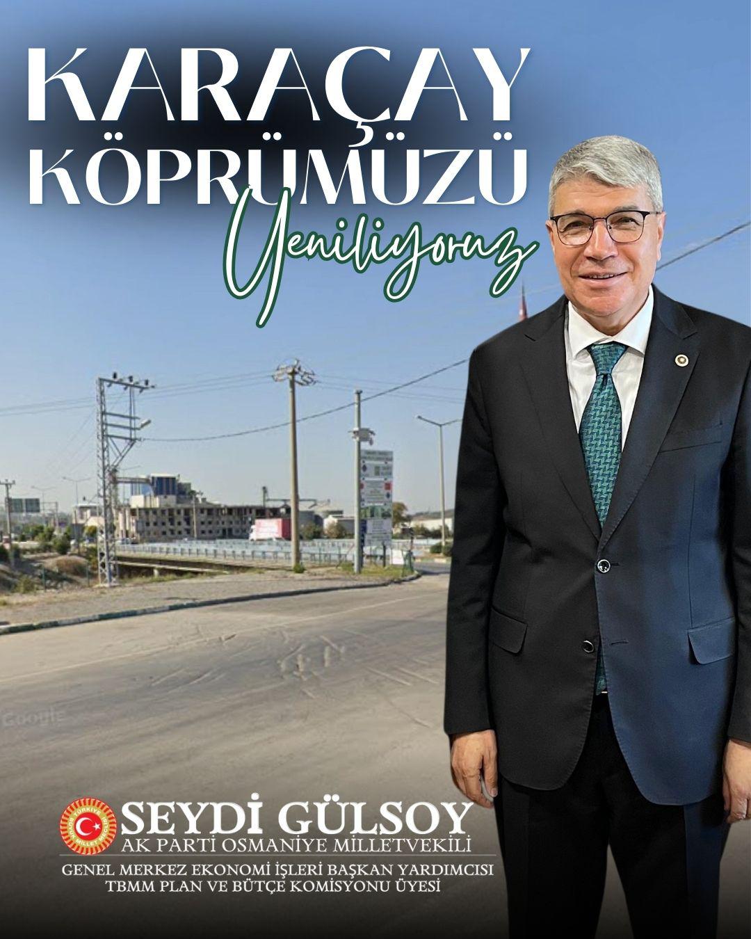 Gülsoy’dan Osmaniye’ye Köprü Müjdesi (2)