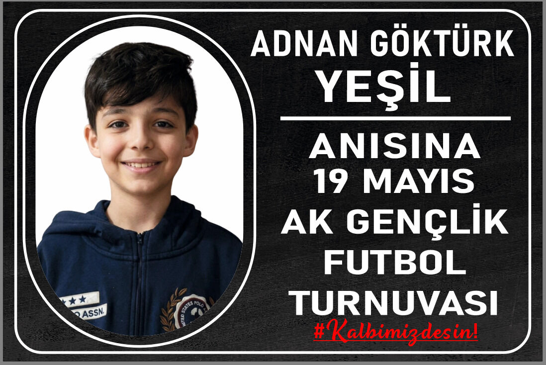 Adnan Göktürk Yeşil Anma Turnuvası