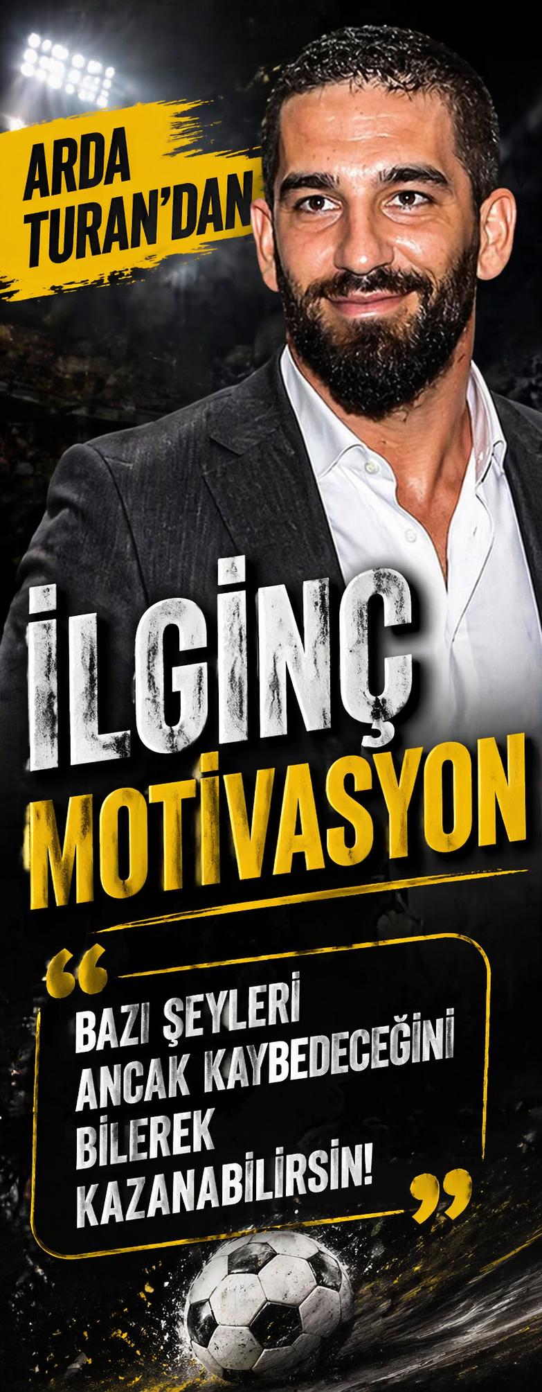 Arda Turan’dan İlginç Motivasyon 1