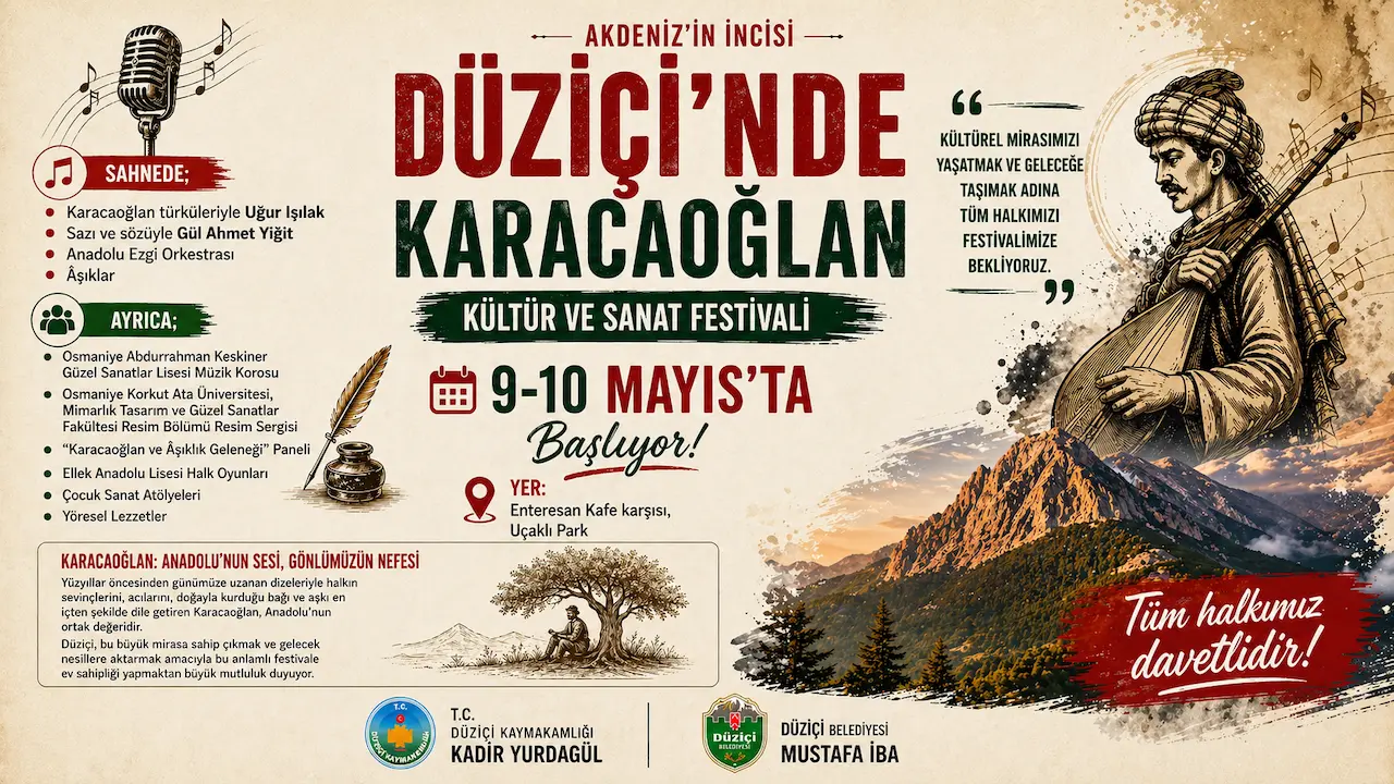 Akdeniz’in İncisi Düziçi’nde Kültür ve Sanat Festivali Heyecanı