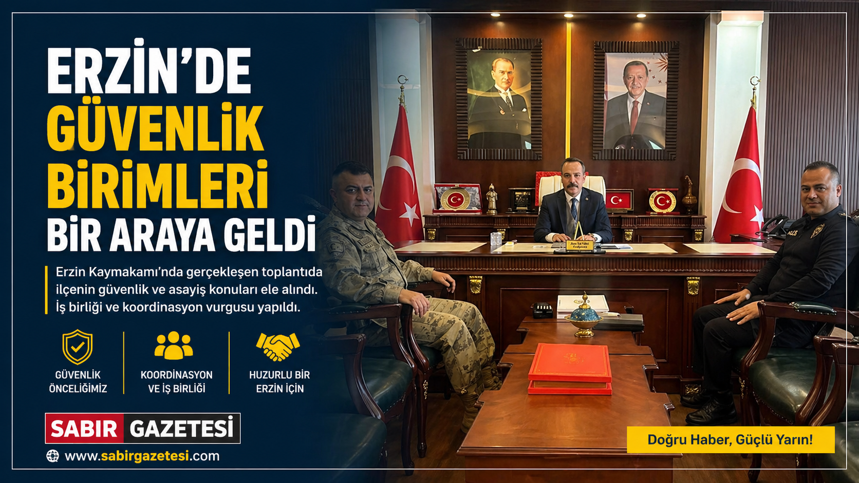 Erzin’de Güvenlik Birimleri Bir Araya Geldi