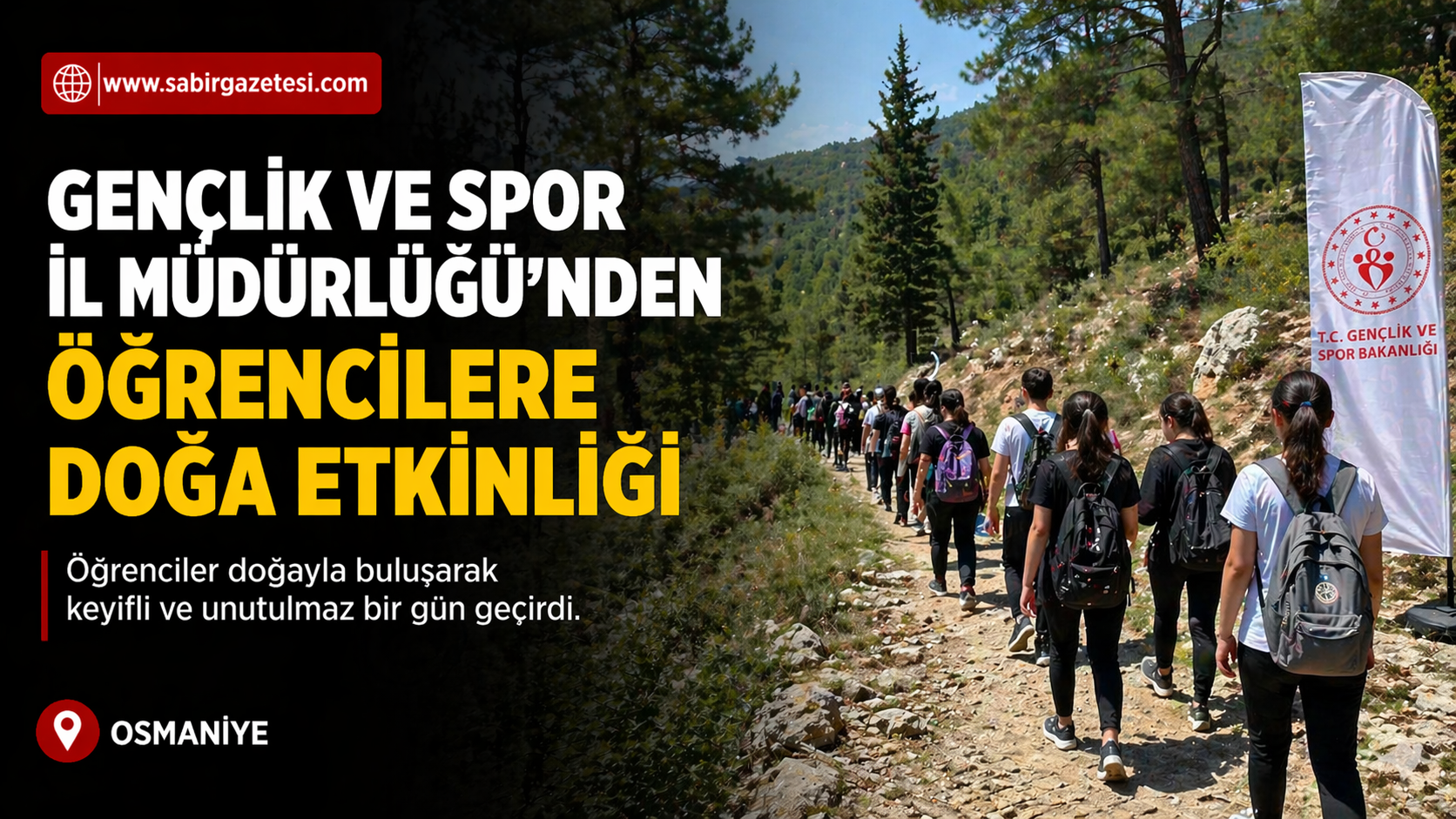 Gençlik ve Spor İl Müdürlüğü’nden Öğrencilere Doğa Etkinliği