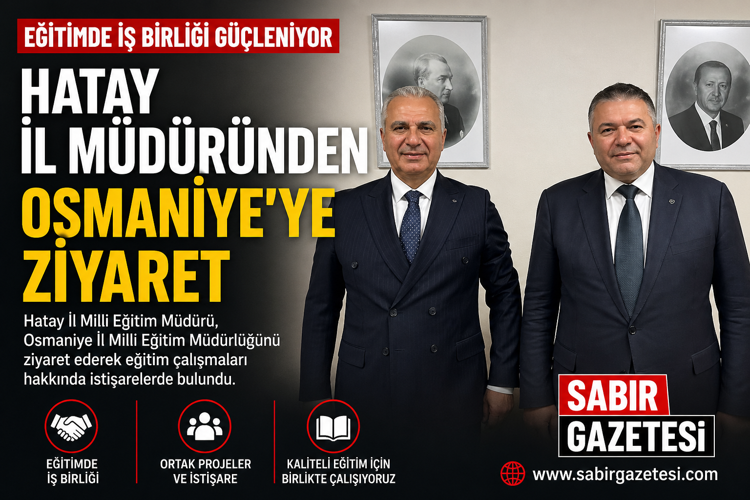 Hatay İl Müdüründen Osmaniye’ye Ziyaret
