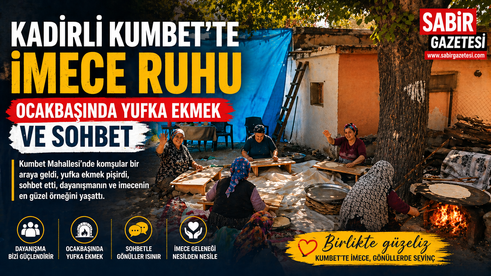 Kadirli Kumbet’te İmece: Yufka Ekmek ve Sohbet