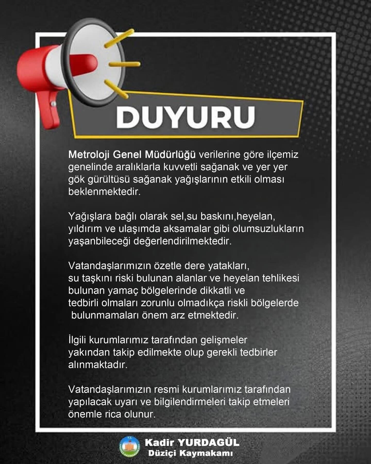 Kaymakam Yurdagül’den Hayati Tedbir Çağrısı