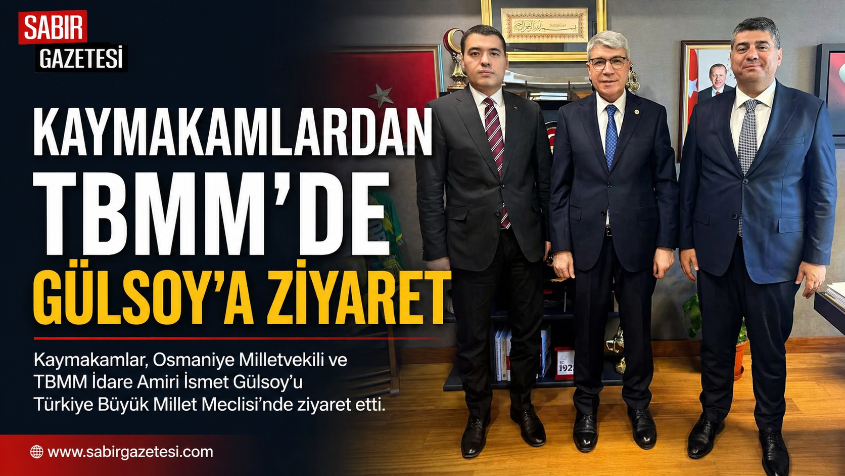 Kaymakamlardan TBMM’de Gülsoy’a Ziyaret