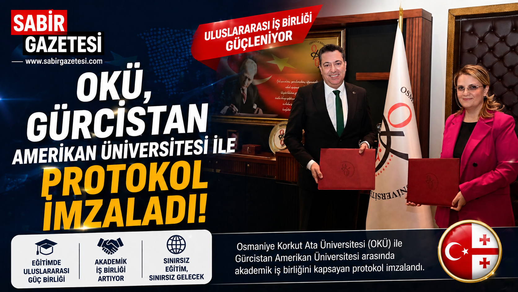 OKÜ, Gürcistan Amerikan Üniversitesi ile Protokol İmzaladı