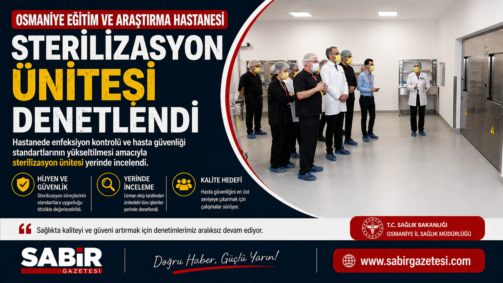 Osmaniye Eğitim ve Araştırma Hastanesi Sterilizasyon Ünitesi Denetlendi