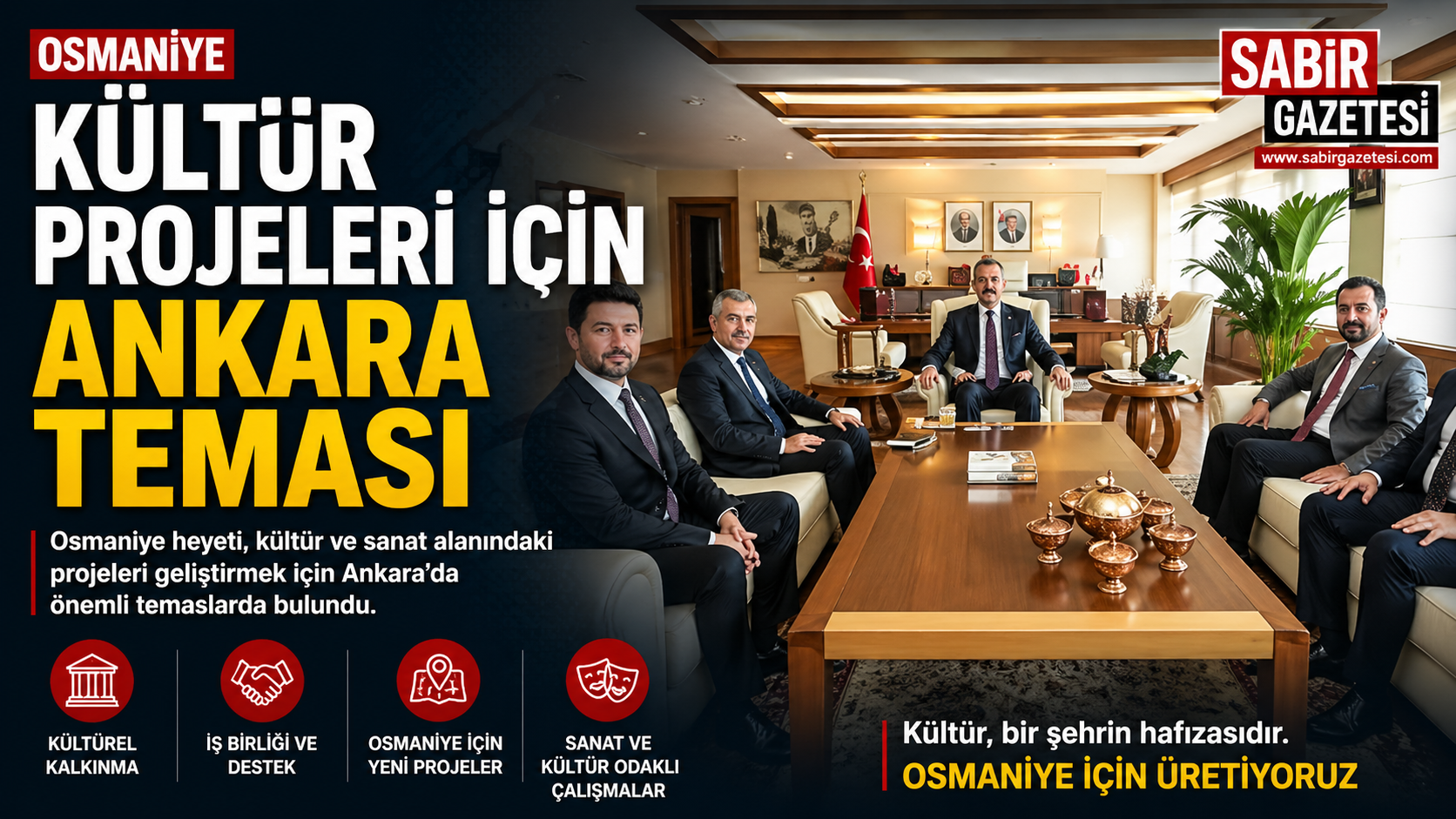 Osmaniye Kültür Projeleri İçin Ankara Teması