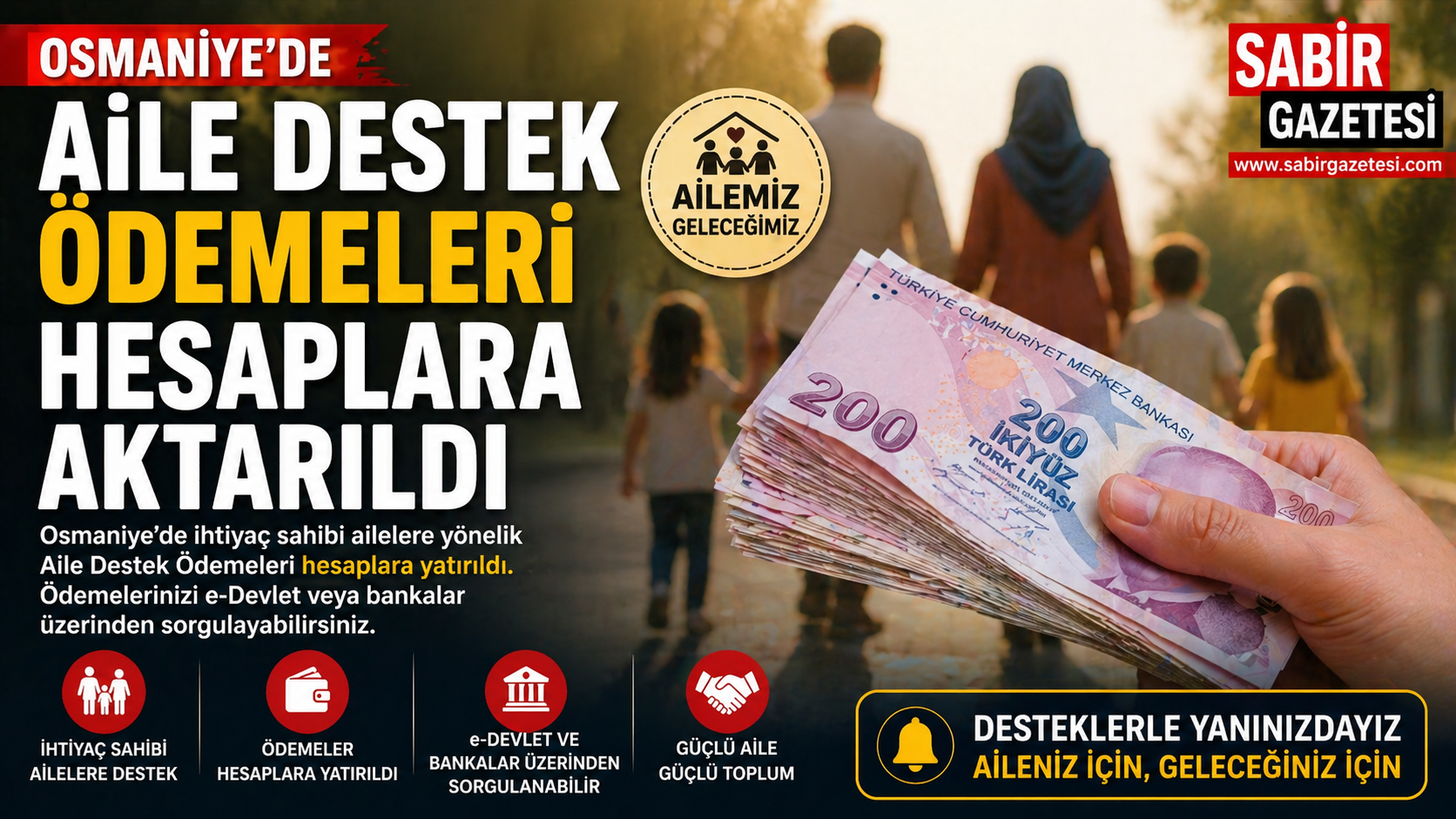 Osmaniye’de Aile Destek Ödemeleri Hesaplara Aktarıldı