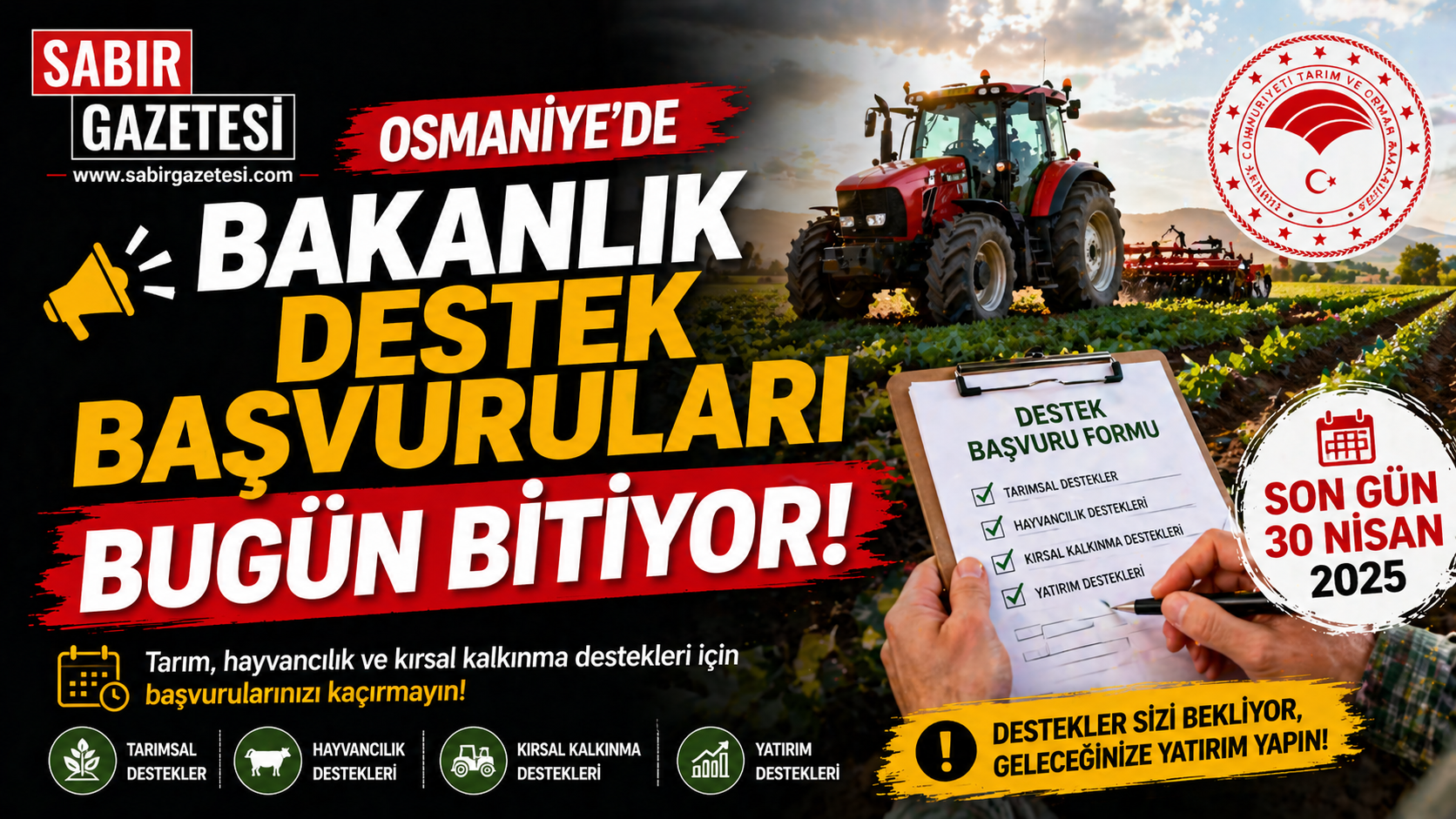 Osmaniye’de Bakanlık Destek Başvuruları Bugün Bitiyor