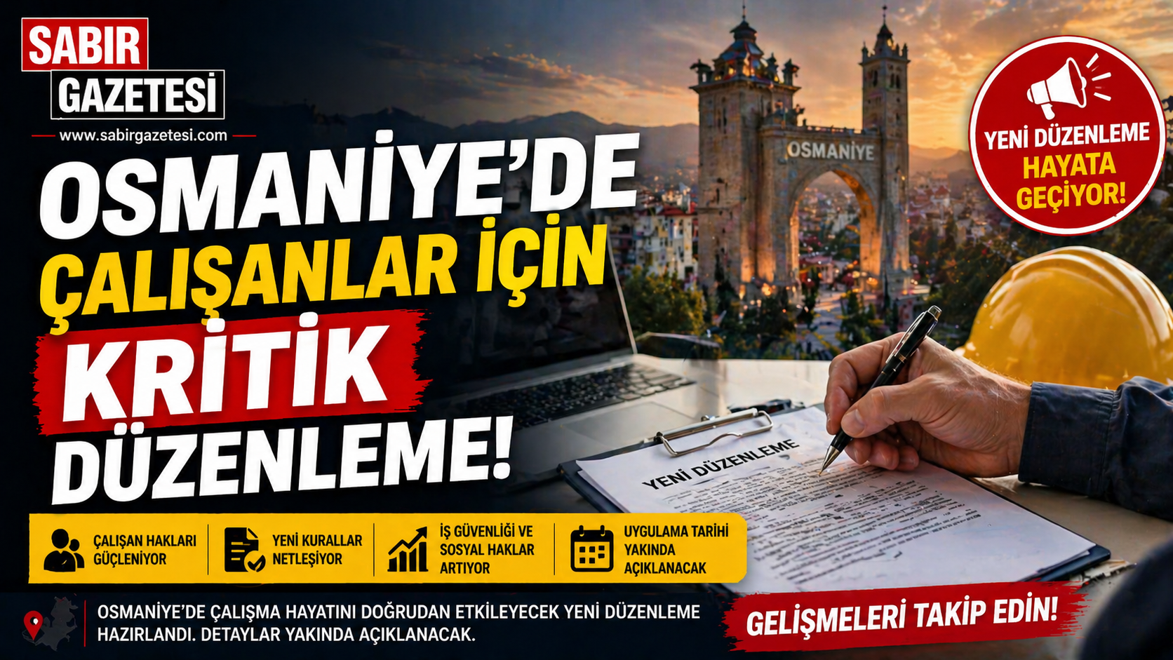 Osmaniye’de Çalışanlar İçin Kritik Düzenleme