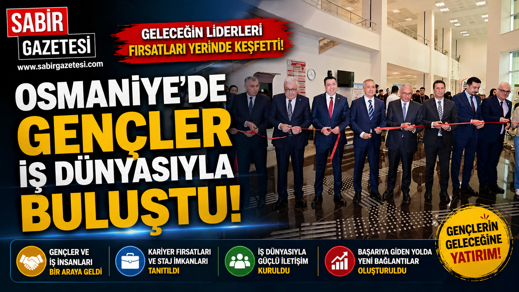 Osmaniye’de Gençler İş Dünyasıyla Buluştu