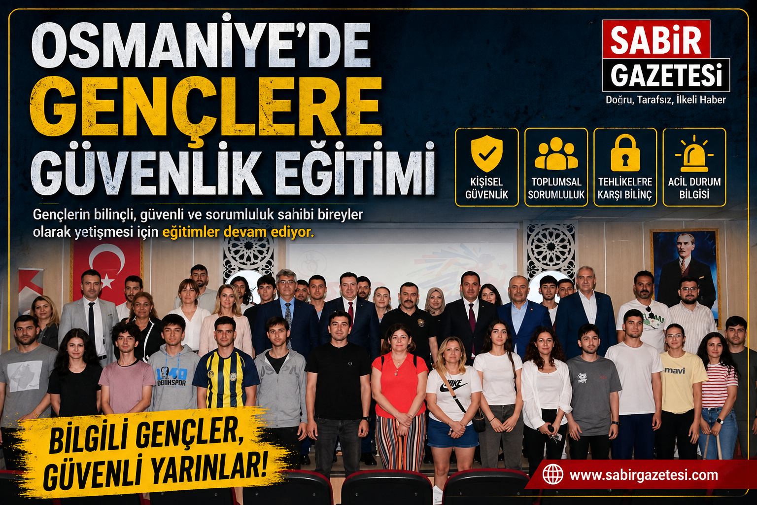 Osmaniye’de Gençlere Güvenlik Eğitimi