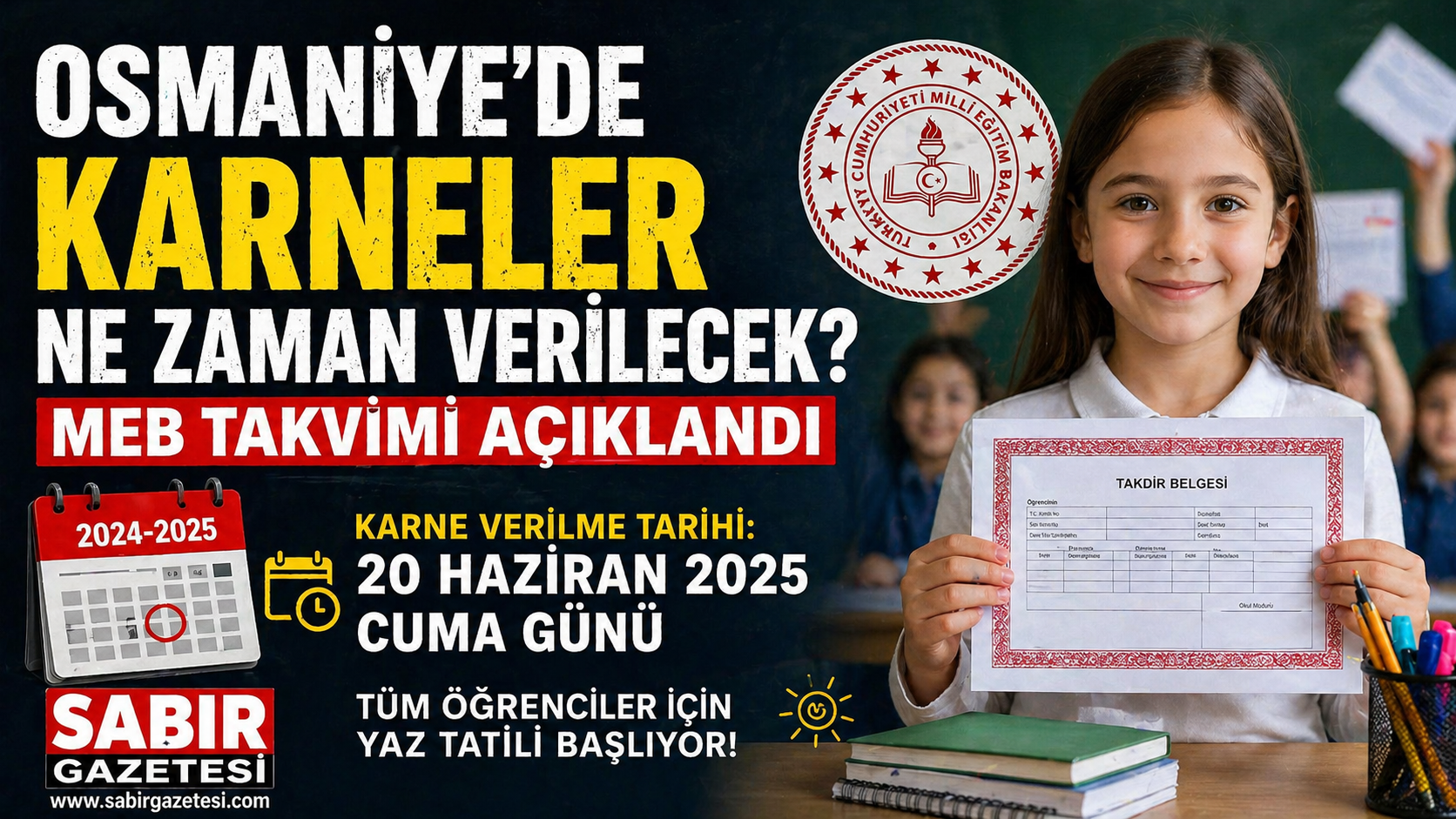 Osmaniye’de Karneler Ne Zaman Verilecek? MEB Takvimi Açıklandı