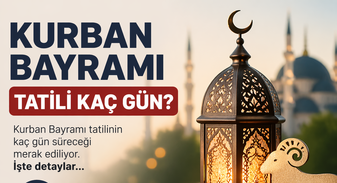 Osmaniye’de Kurban Bayramı Tatili Kaç Gün?