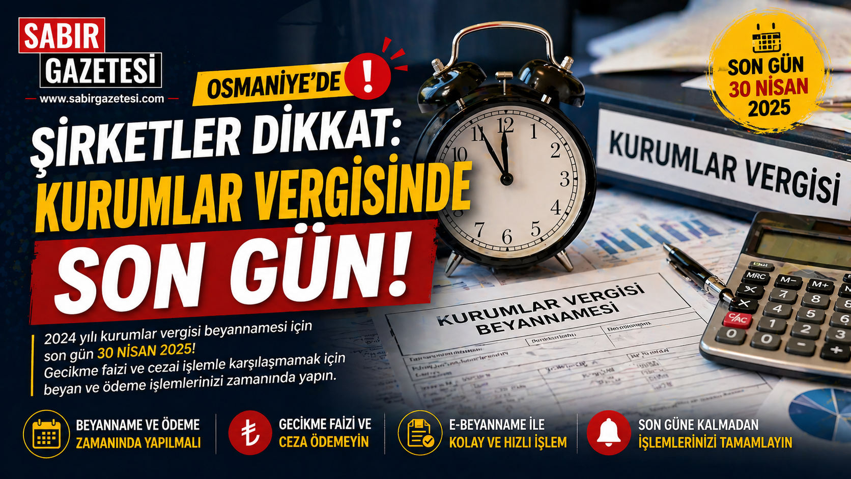 Osmaniye’de Şirketler Dikkat: Kurumlar Vergisinde Son Gün