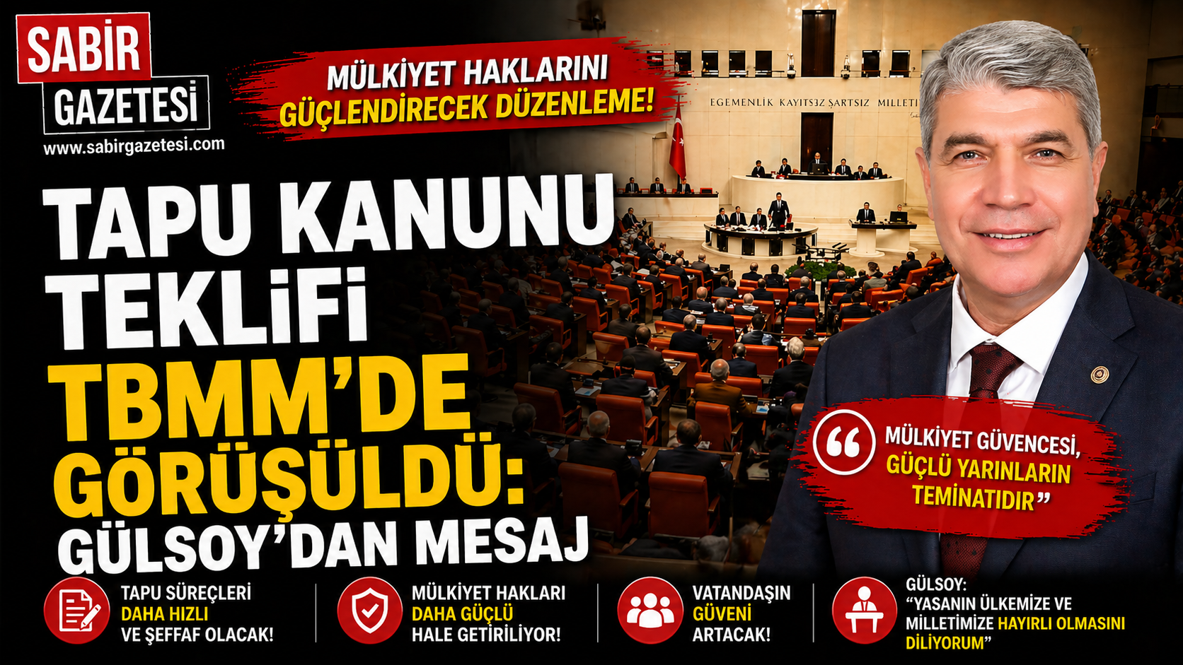 Tapu Kanunu Teklifi TBMM’de Görüşüldü: Gülsoy’dan Mesaj